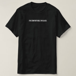 2014 Aesthetics - I'm Comfortable In Black T-Shirt Tシャツ