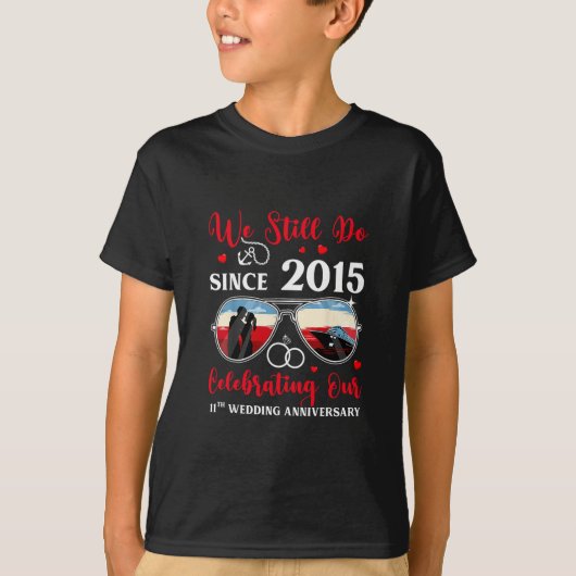 2015年からずっと一緒 11回目の結婚記念日 クリスマス Tシャツ (正面)