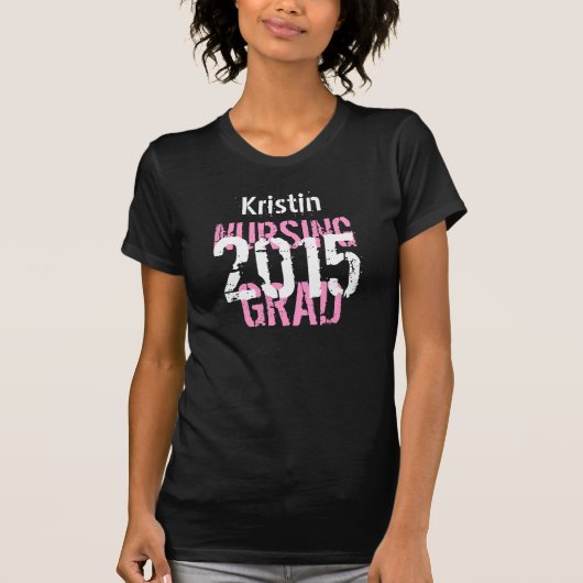 2015年または年の看護の卒業生の名前をカスタムするW10Z Tシャツ (正面)