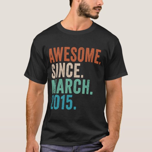 2015素晴らし年3月以来8歳8誕生日 Tシャツ (正面)
