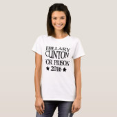 2016年刑務所のヒラリー・クリントン Tシャツ (正面フル)