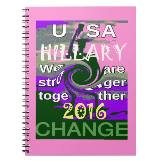 2016年選挙ヒラリーUSA私たちは一緒に強い ノートブック (正面)