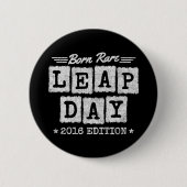 2016年閏年生まれ2016年閏日誕生日 缶バッジ (正面)