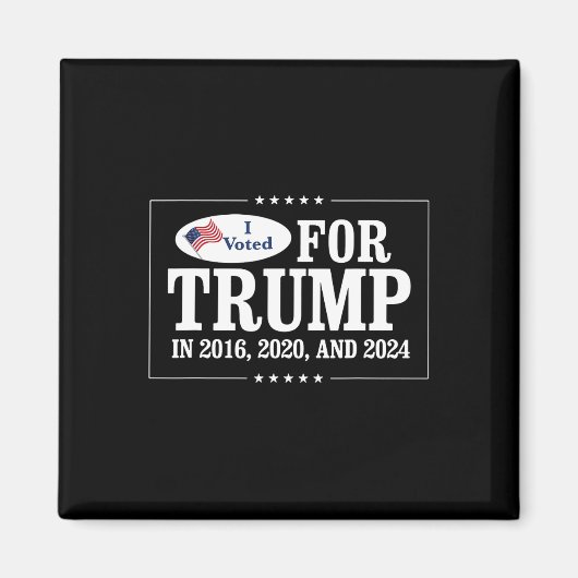 2016 2020と2024でトランプに投票 マグネット (正面)