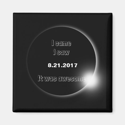 2017太陽の年Eclipse来、見た、見た素晴らし マグネット (正面)