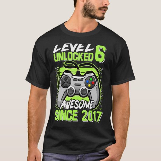 2017年6年ゲーマーB以素晴らし降のレベル6のロック解除 Tシャツ (正面)