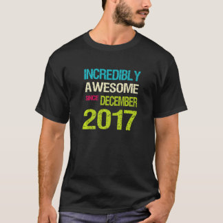 2017素晴らし年12月誕生日以来 Tシャツ