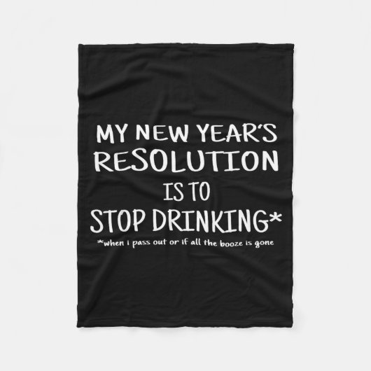 2018年の抱負 飲酒ストップ 楽しい大晦日 フリースブランケット (正面)