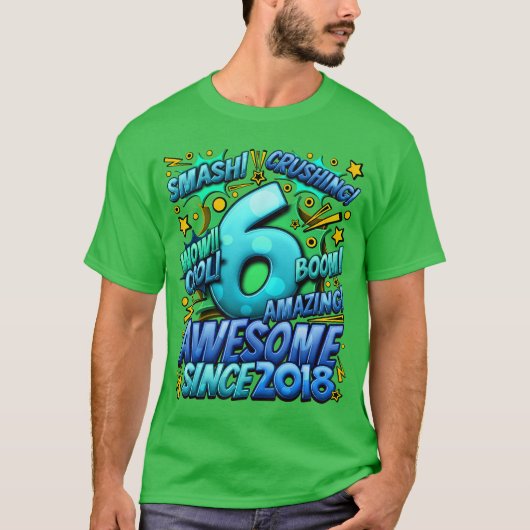2018年生まれの6歳の誕生日おめでとう コミックスタイル Tシャツ (正面)