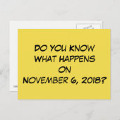「2018年11月6日に何が起こるか知っていますか？」 ポストカード (正面/裏面)