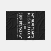 2018 Resolution Stop Drinking Funny New Year's Eve フリースブランケット (正面(横))