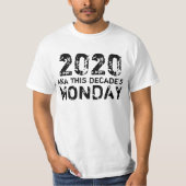 2020および月曜日 Tシャツ (正面)