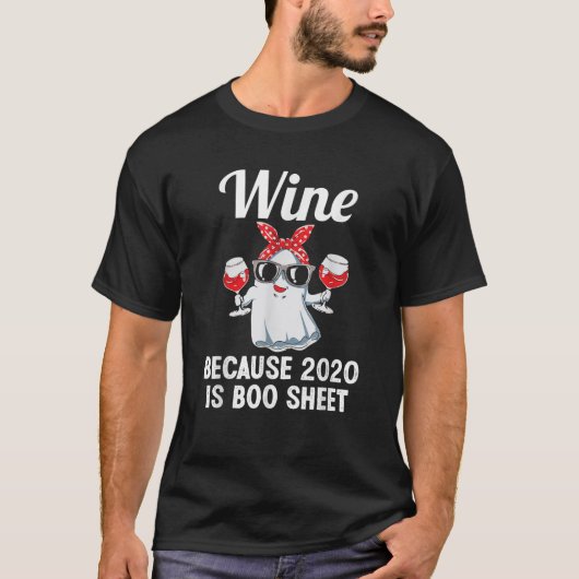 2020はブシート幽霊ドリンクワインAl Tシャツ (正面)