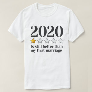 2020は私の初めての結婚のビンタグよりもまだ良い Tシャツ