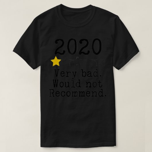 2020ワンスター非常に悪い Tシャツ (デザイン正面)