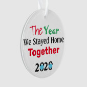 2020年に一緒に家に滞在した年 オーナメント (正面)