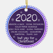 2020年は最悪だったけど、クリスマスは最高！ セラミックオーナメント (正面)