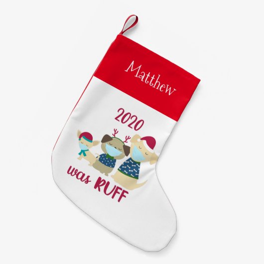 2020年はRuffおもしろい犬Covid スモールクリスマスストッキング (正面 (吊り時))