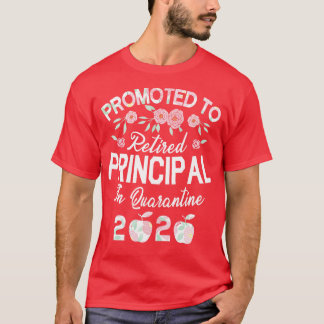 2020年ハッ退職したプクラスで校長に昇進 Tシャツ