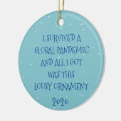 2020年世界的大流行を生き抜いた セラミックオーナメント (左)