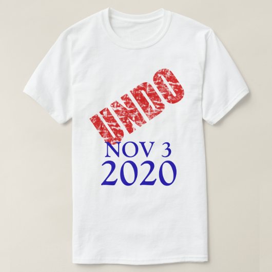 2020年11月3日大統領の選挙区の被害取消 Tシャツ (デザイン正面)