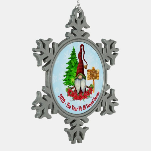 2020年 – 私たち全員が滞在した年格言 スノーフレークピューターオーナメント (左)