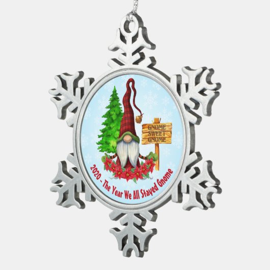 2020年 – 私たち全員が滞在した年格言 スノーフレークピューターオーナメント (右)