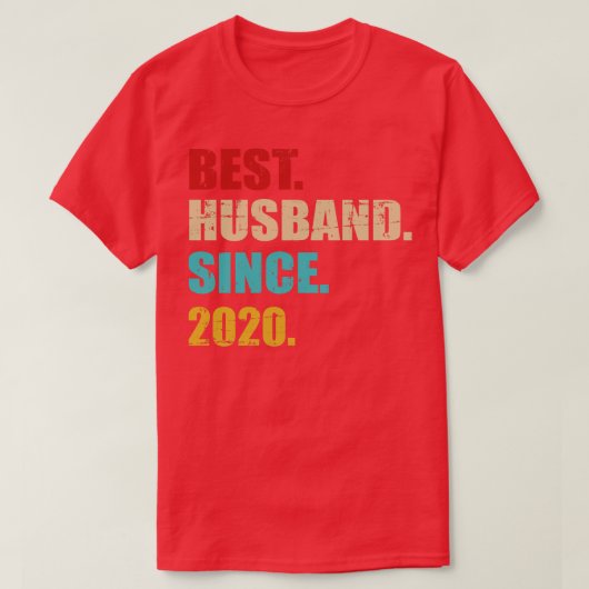 2020最高の年1周年結婚以来 Tシャツ (デザイン正面)