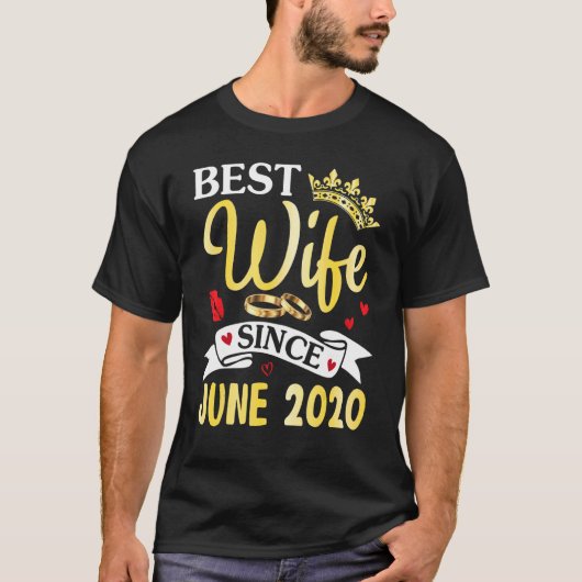 2020最高の年6月以来の妻の幸せ結婚したな記念日 Tシャツ (正面)