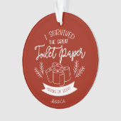 2020生き延び年のト素晴らしイレ紙危機 オーナメント (正面)