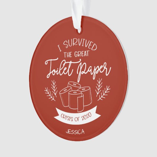 2020生き延び年のト素晴らしイレ紙危機 オーナメント (正面)