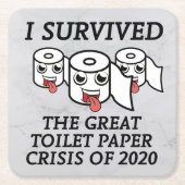 2020生き延び年のト素晴らしイレ紙危機 スクエアペーパーコースター (正面)