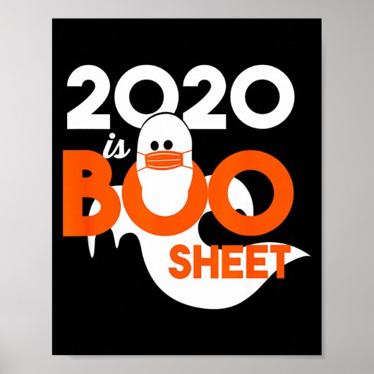 2020 is boo sheet ghost halloween  ポスター (正面)