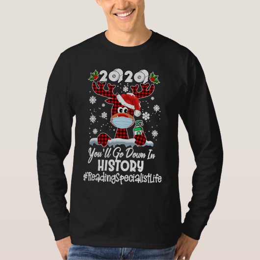 2020 You'll Go Down In History Reading Specialist  Tシャツ (正面)