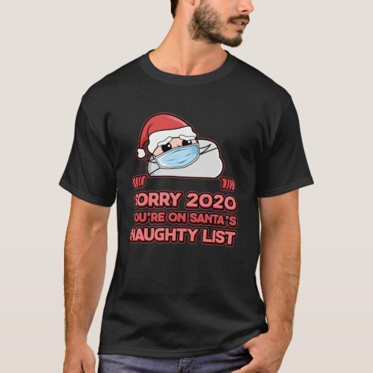 2020 Youre On顔マスクSanta sリスいけなト Tシャツ (正面)