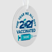 2021カスタム年私たち全員が予防接種を受け得た年 オーナメント (正面)