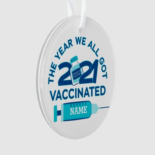 2021カスタム年私たち全員が予防接種を受け得た年 オーナメント (正面)