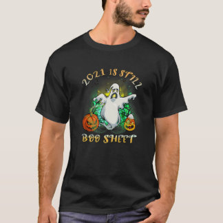 2021年はまだブーシートハロウィーンのおもしろい幽霊費用 Tシャツ