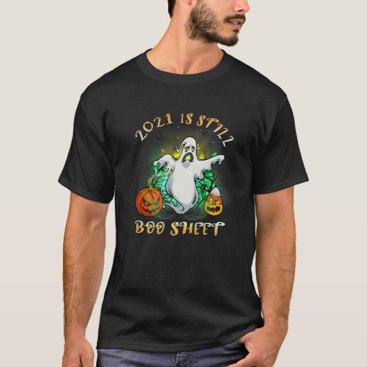 2021年はまだブーシートハロウィーンのおもしろい幽霊費用 Tシャツ (正面)