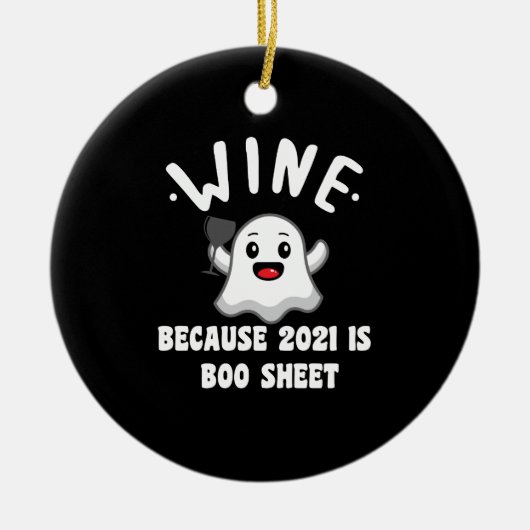 2021年はゴーストシートだってさ Wineで乾杯 セラミックオーナメント (正面)