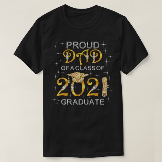 2021年度卒業生の誇り高い父 卒業式 Tシャツ (デザイン正面)