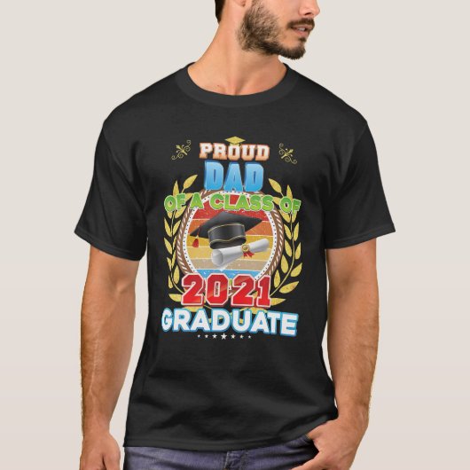 2021年誇りを持った卒卒業のクラスのパパ Tシャツ (正面)