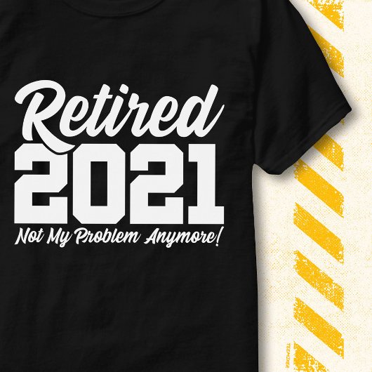 2021年退職者の引退名言「もう私の問題ではない」 Tシャツ