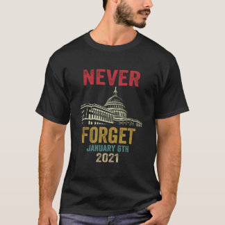 2021年1月6日を忘れない ダストレス加工 Tシャツ