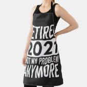 2021退職した年の問題はもはやない贈り物 エプロン (インサイチュ)