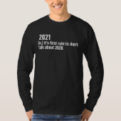 2021 Definition First Rule Is Don't Talk About 202 Tシャツ (正面)