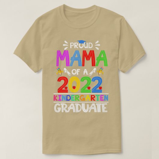 2022おもしろい年誇りを持った幼稚園Gクラスのママ Tシャツ (デザイン正面)
