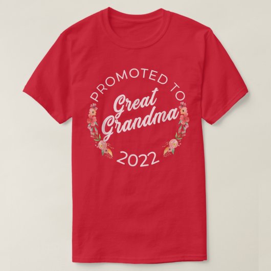 2022年おばあちゃん素晴らし妊娠アナウンスに昇格 Tシャツ (デザイン正面)