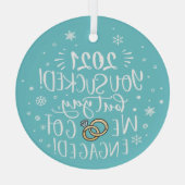 2022年だ吸が、はい我々は得おもしろい婚約したキープ ガラスオーナメント (裏面)