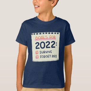 2022年のゴール生き延び: 2021年忘れ2021年 Tシャツ